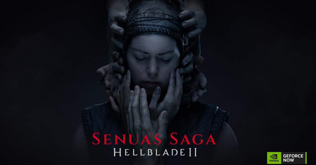 Su GeForce NOW arriva Senua’s Saga: Hellblade II