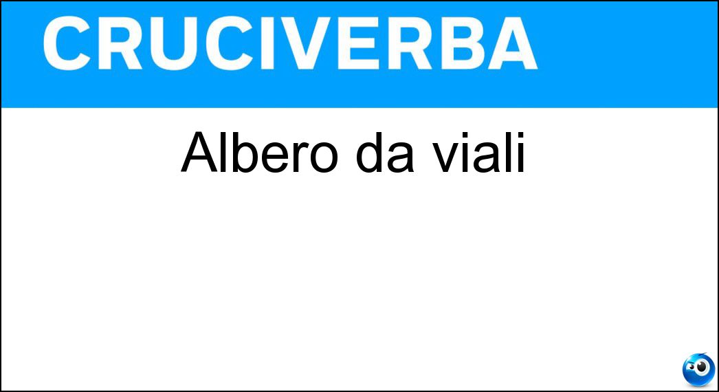 Albero da viali - Cruciverba