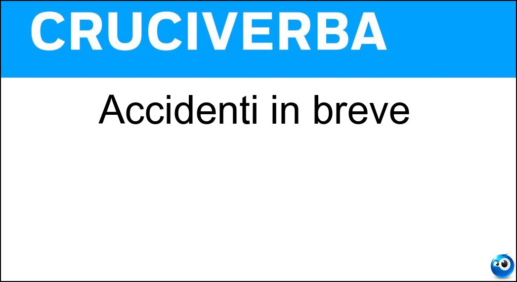 accidenti breve