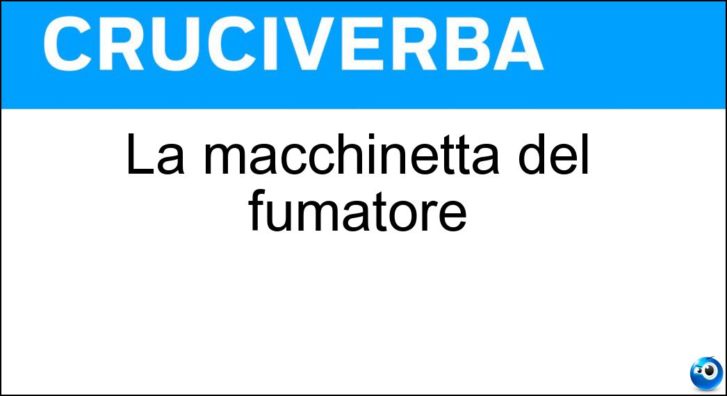 macchinetta fumatore