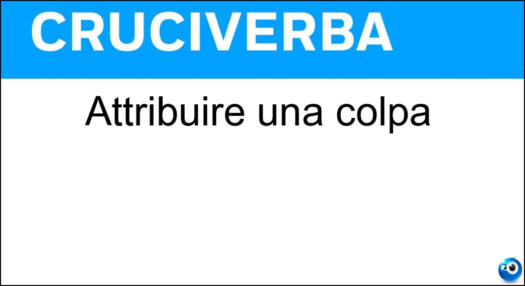 attribuire colpa