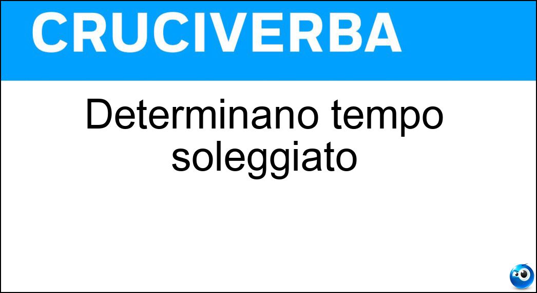 determinano tempo