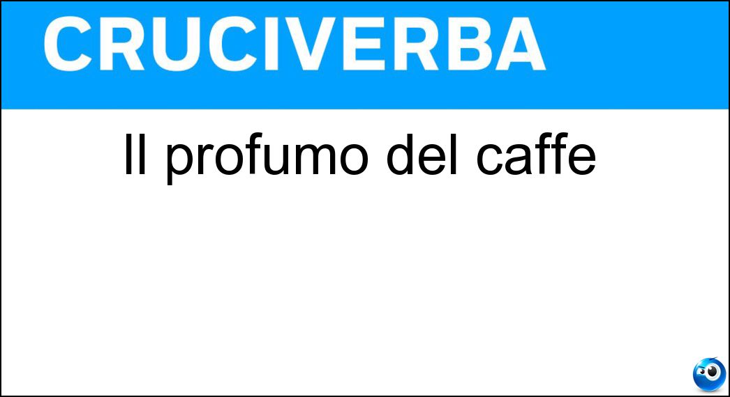 profumo caffè