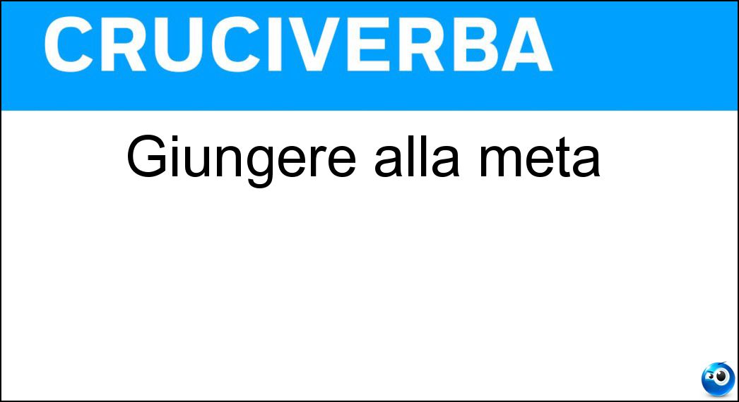 giungere alla