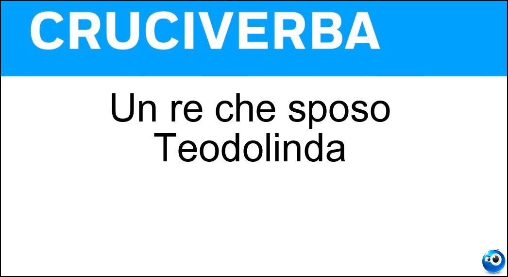 sposò teodolinda