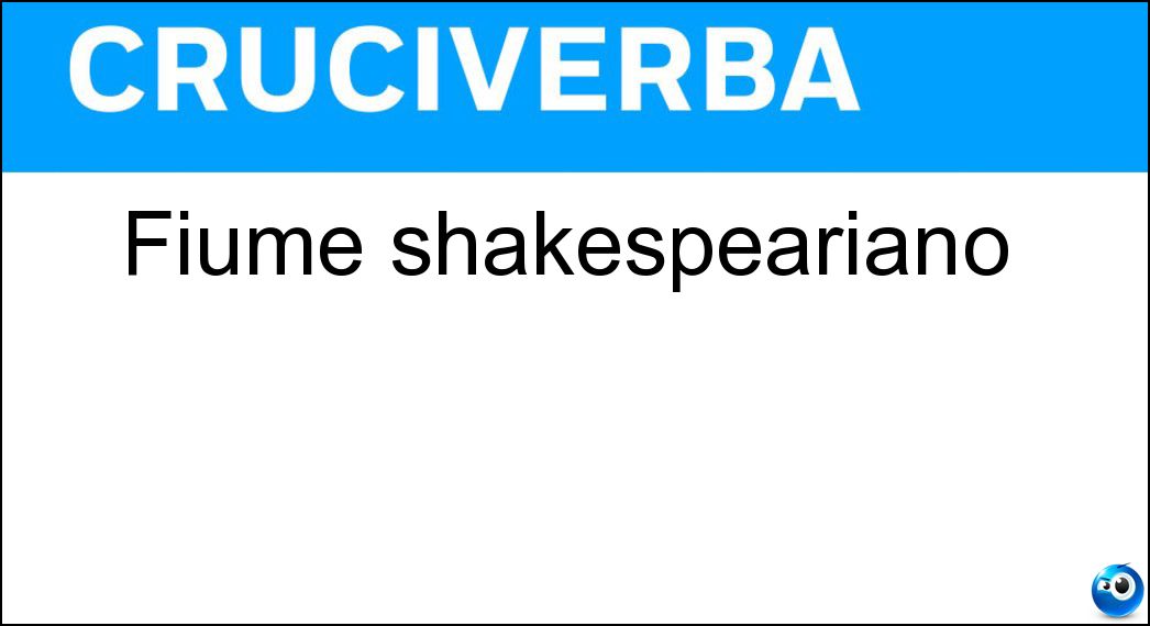 fiume shakespeariano