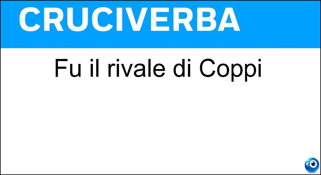 rivale coppi