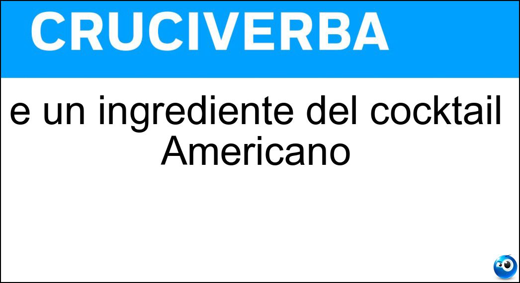 È un ingrediente del cocktail Americano