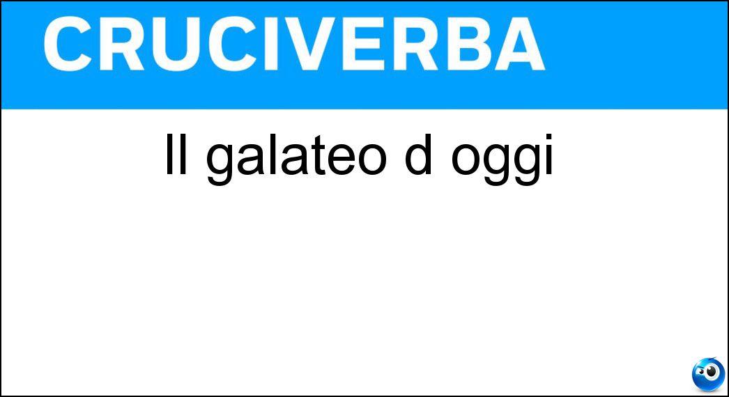 galateo oggi