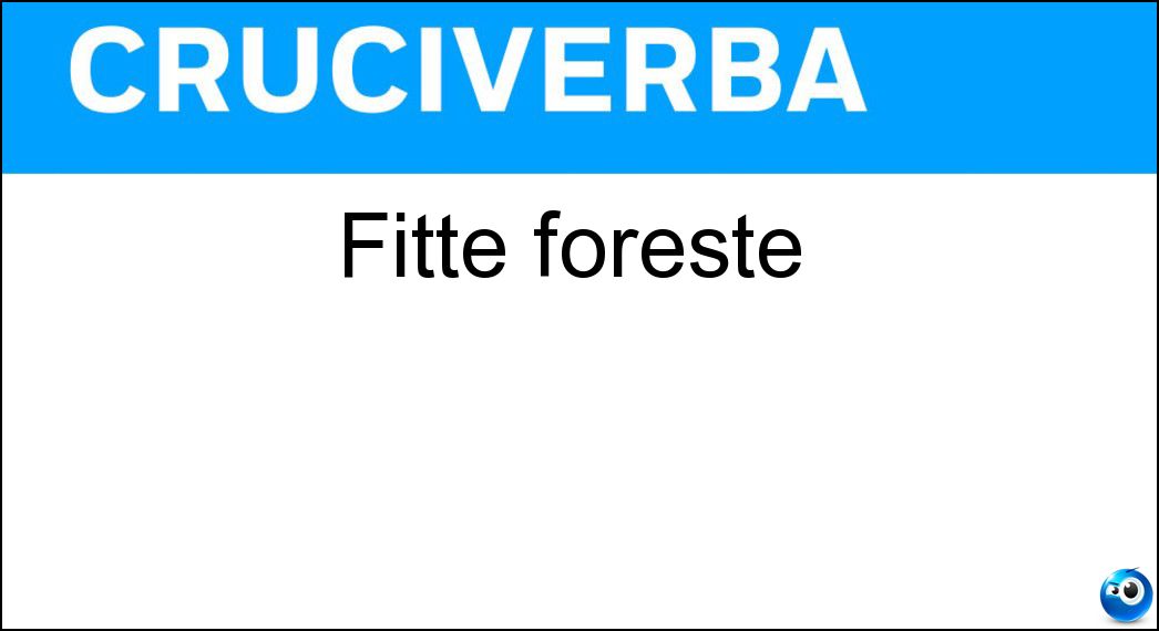 fitte foreste