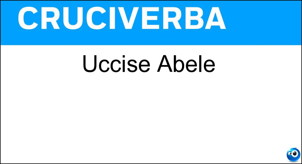 uccise abele