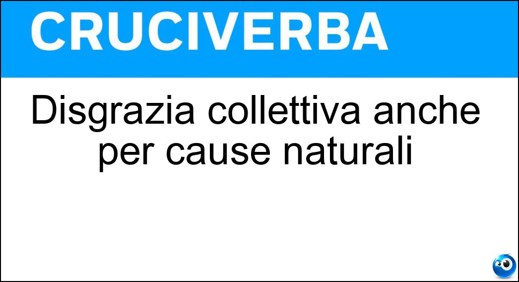 disgrazia collettiva