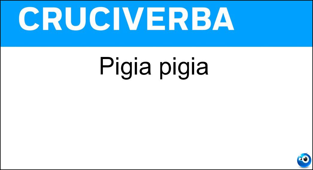 pigia pigia