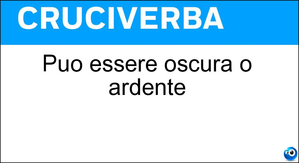 essere oscura