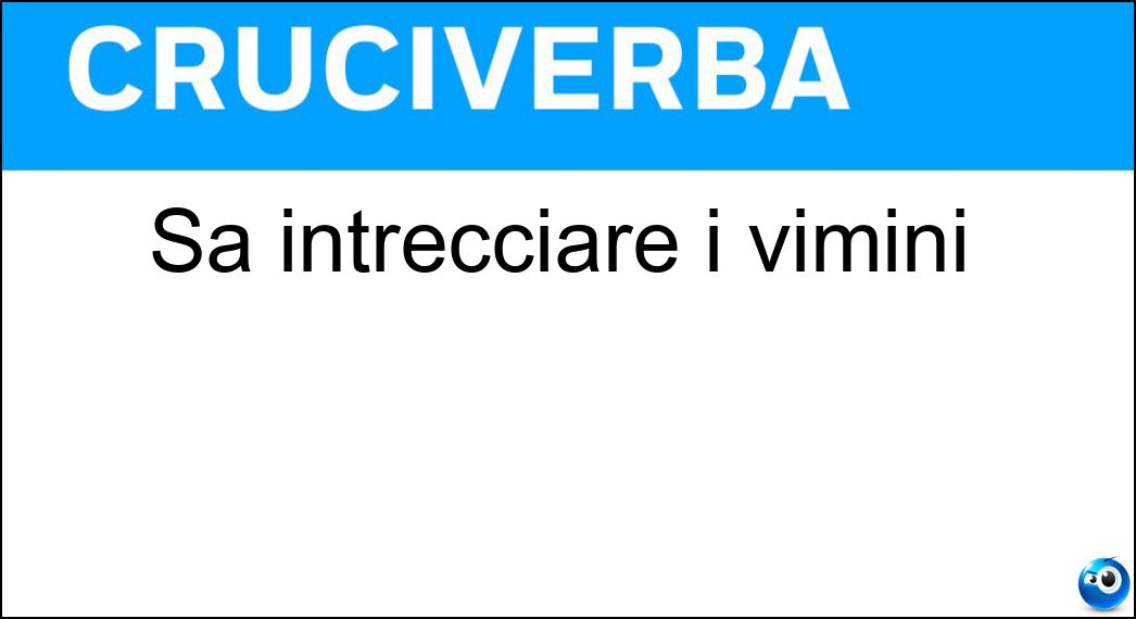 intrecciare vimini