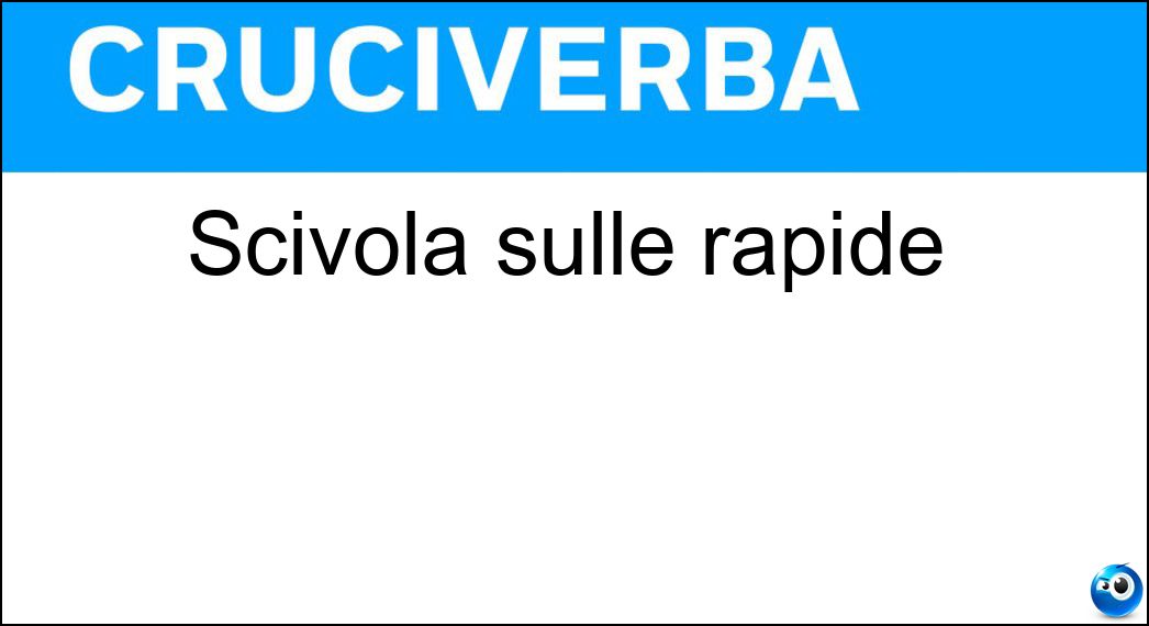 scivola sulle