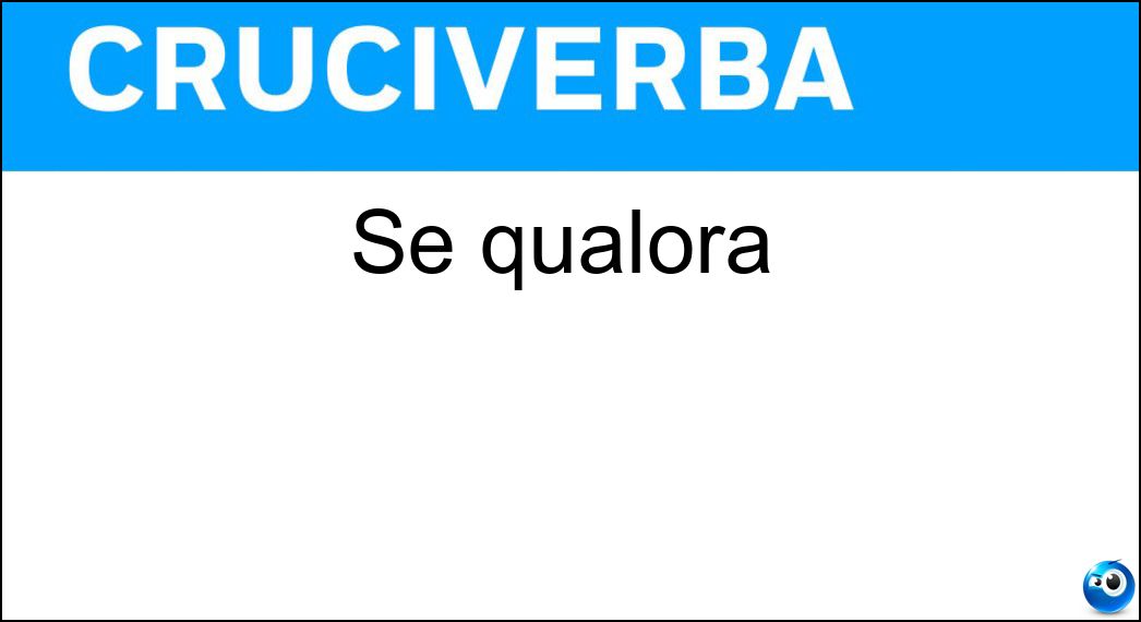 qualora