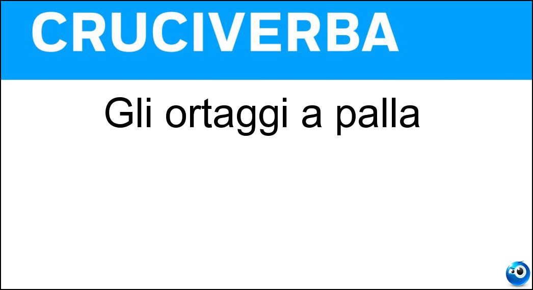 ortaggi palla