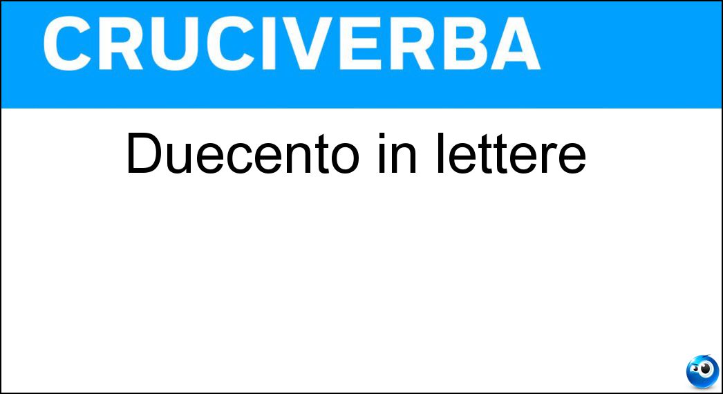 Duecento in lettere