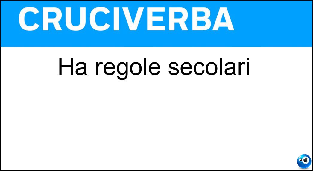 regole secolari