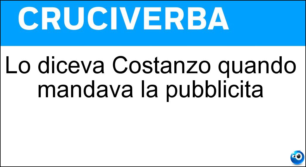 diceva costanzo