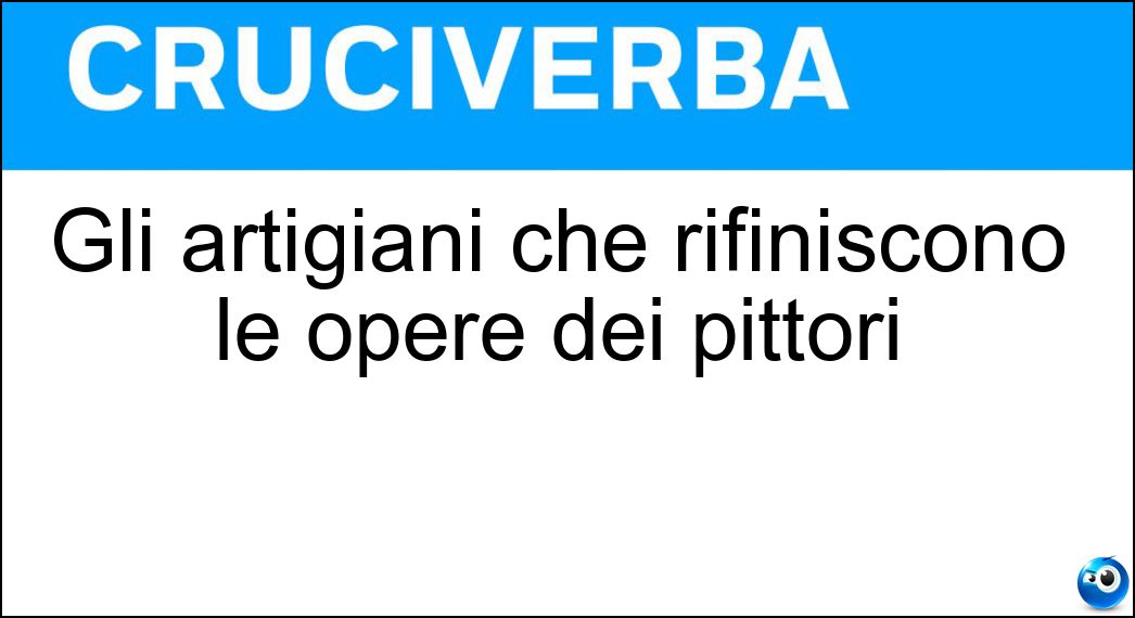 artigiani rifiniscono