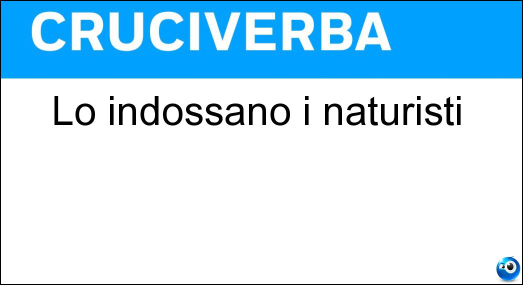 indossano naturisti