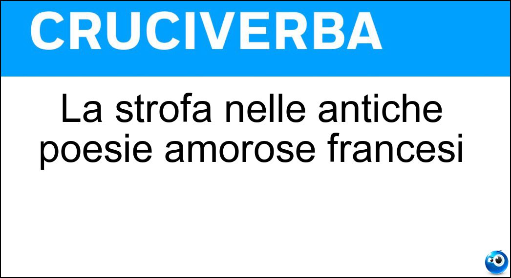 La strofa nelle antiche poesie amorose francesi