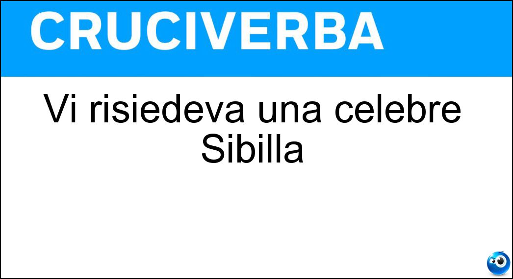 risiedeva celebre