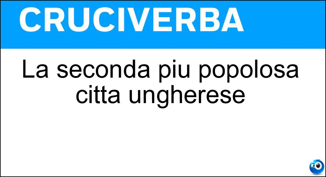 La seconda più popolosa città ungherese