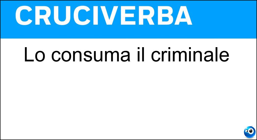 consuma criminale