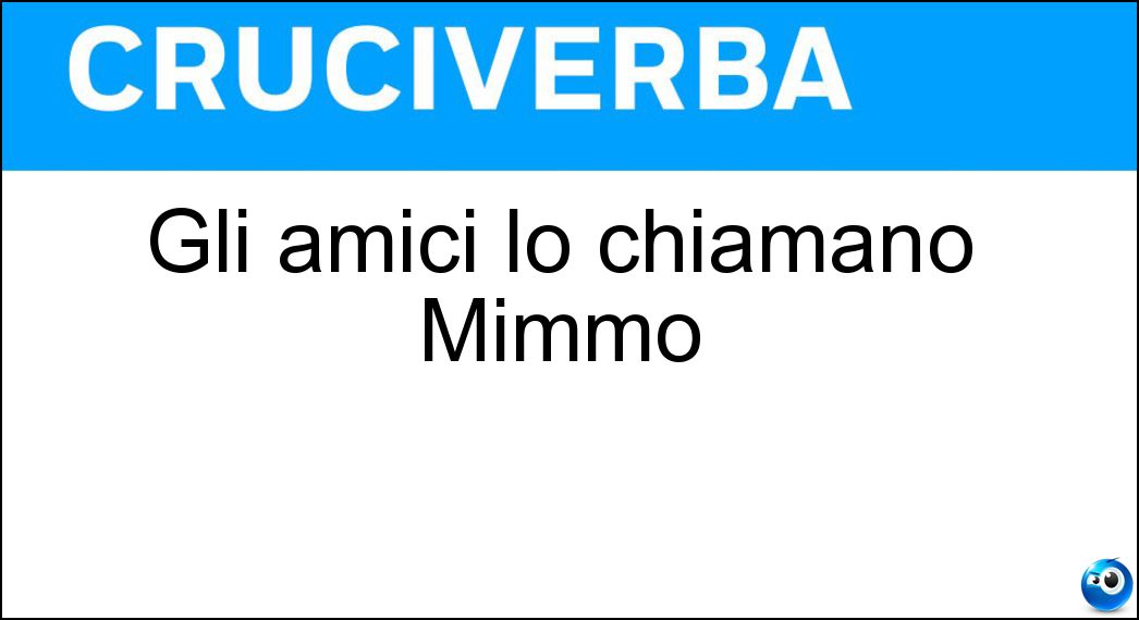 amici chiamano