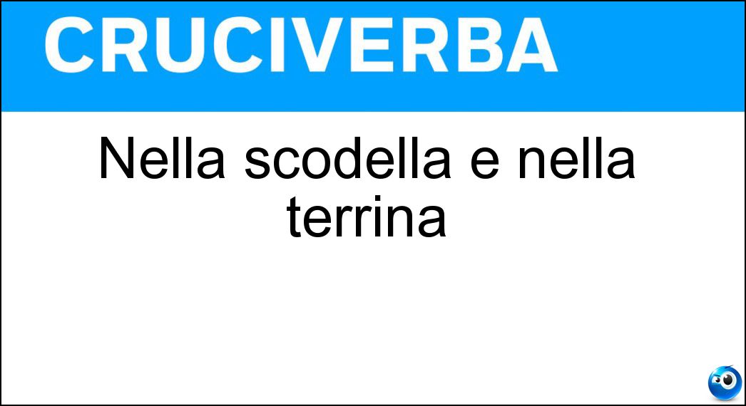 nella scodella