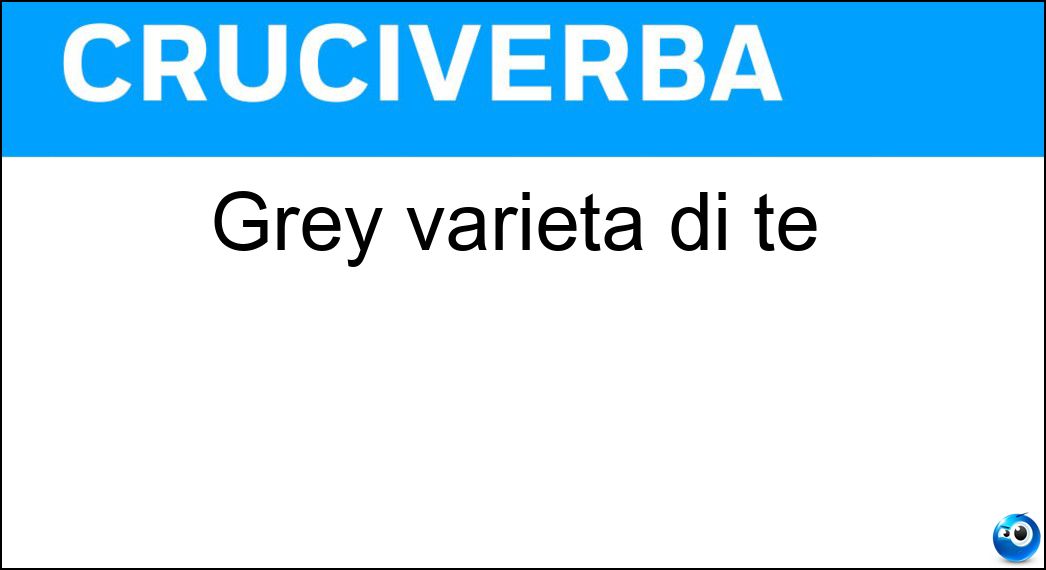 grey varietà