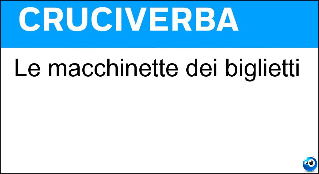 macchinette biglietti