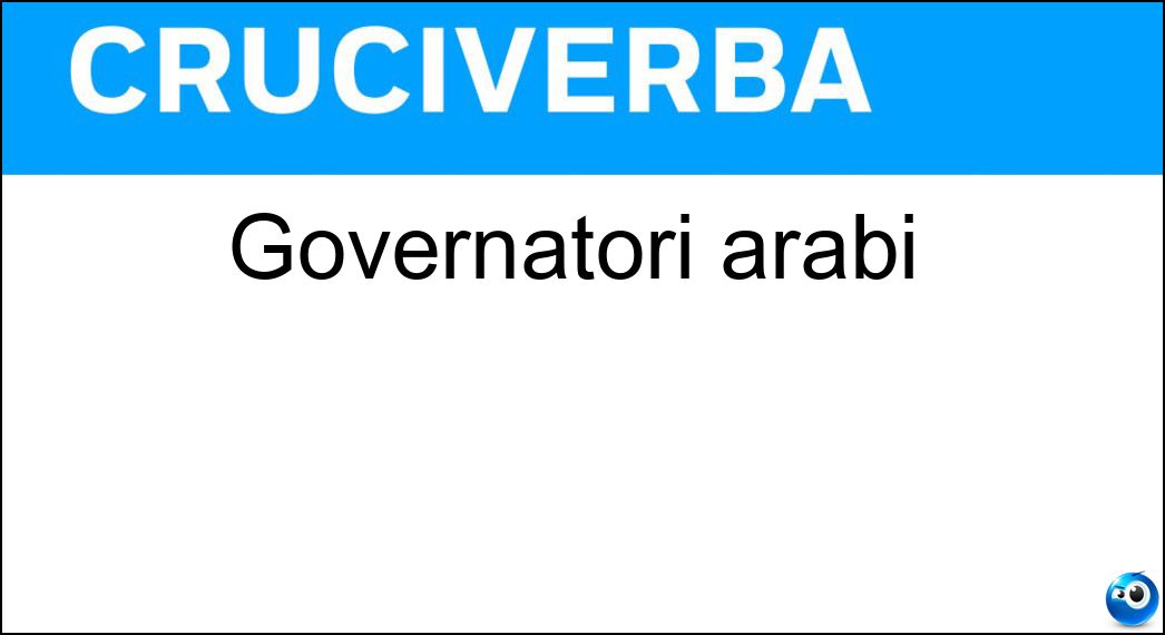 governatori arabi