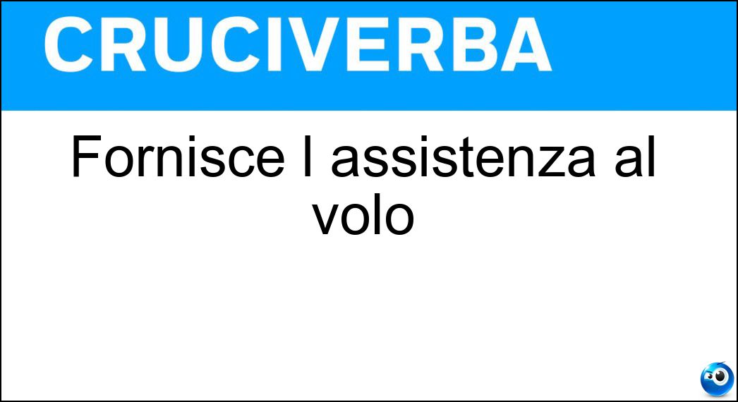 fornisce assistenza