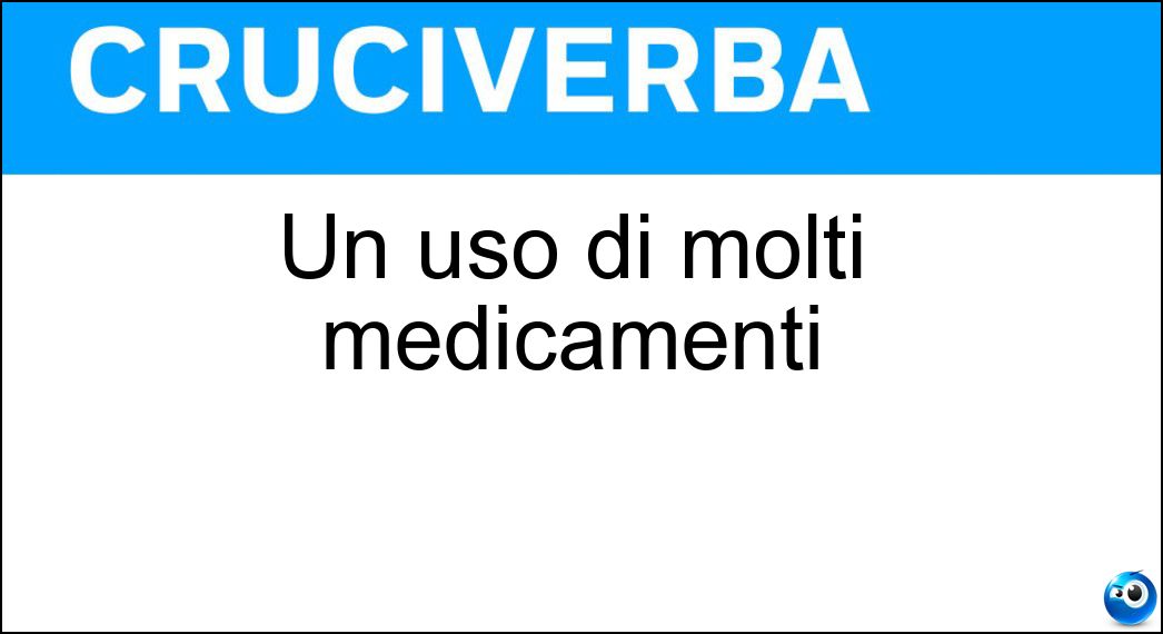 molti medicamenti