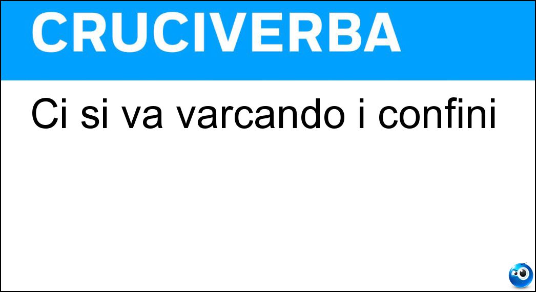 varcando confini