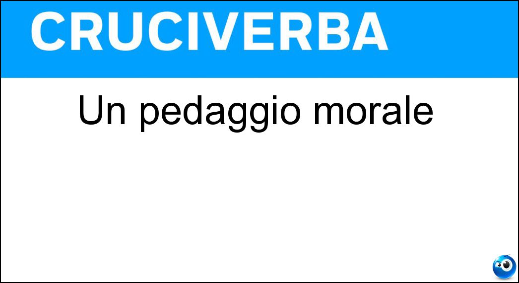 pedaggio morale