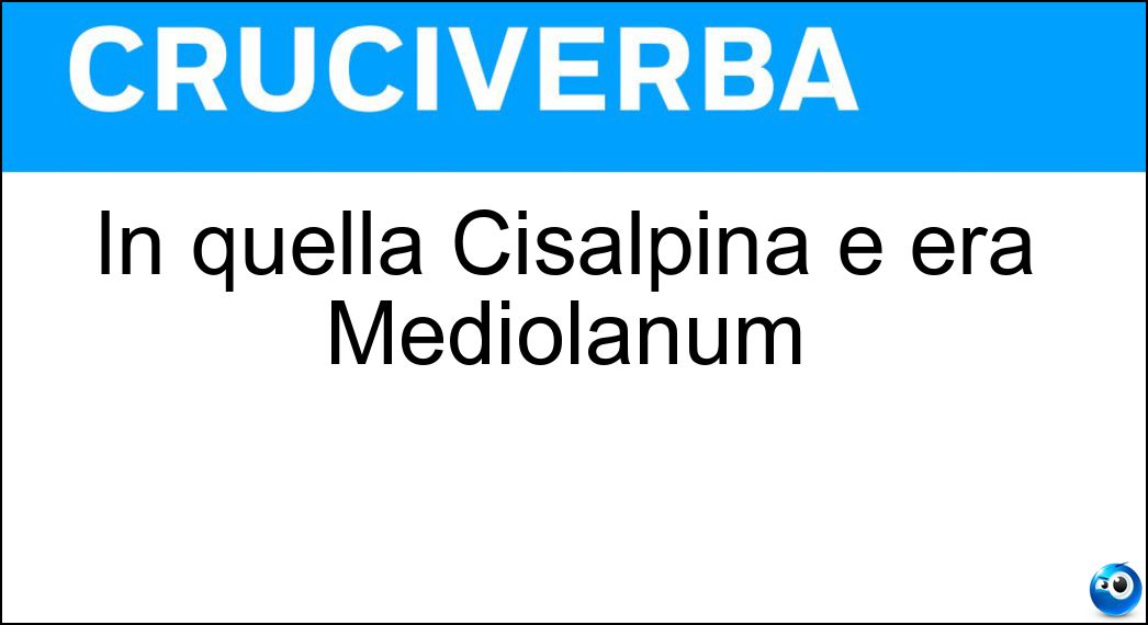 quella cisalpina