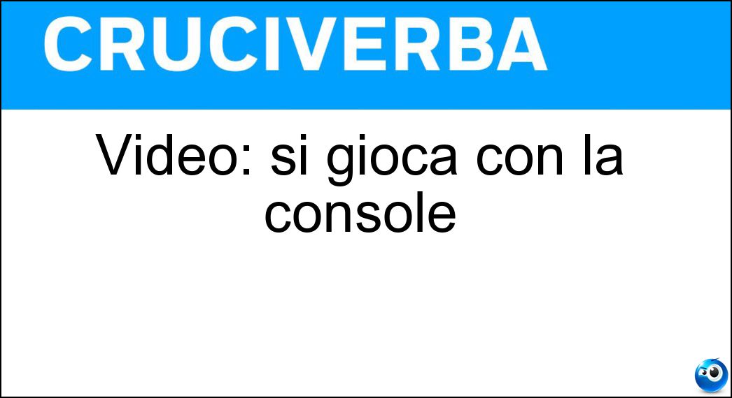 Video: si gioca con la console