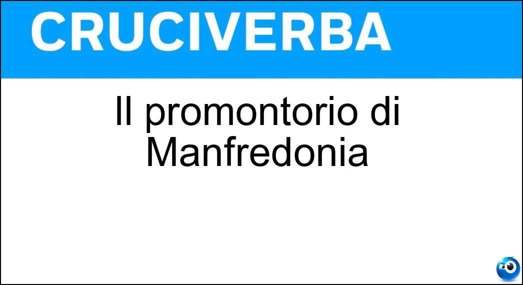 promontorio manfredonia