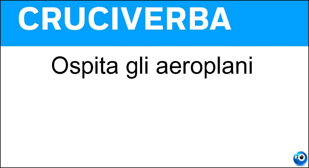 ospita aeroplani