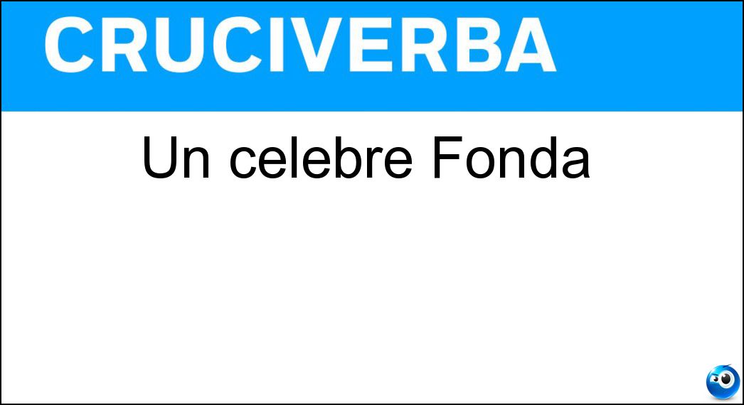 celebre fonda