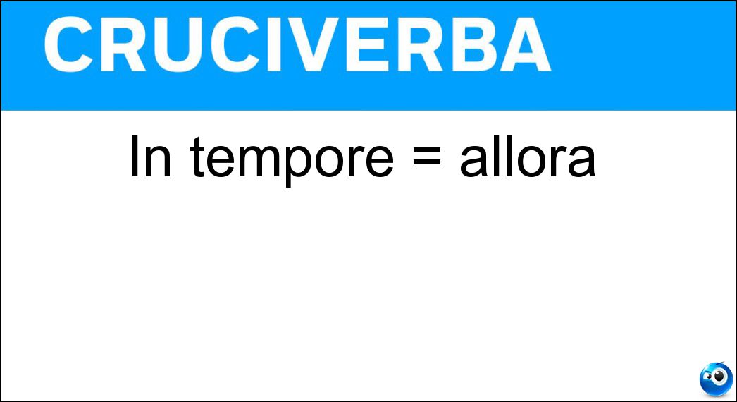 tempore allora