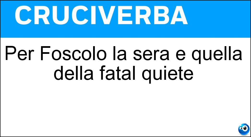 foscolo sera