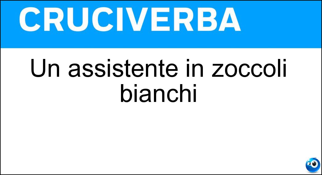 assistente zoccoli