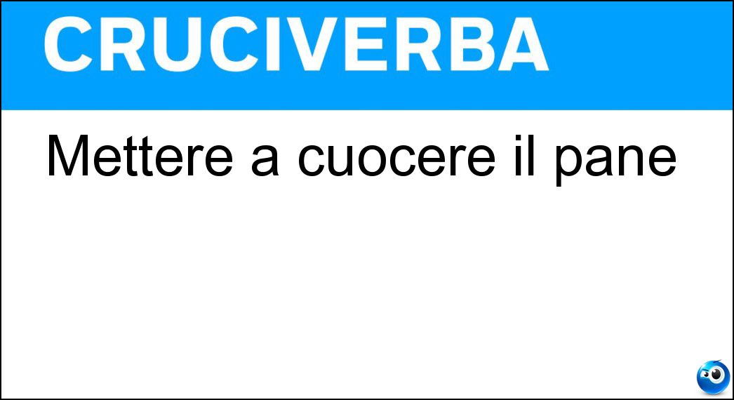 mettere cuocere