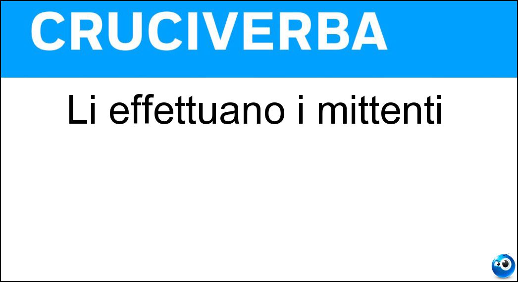 effettuano mittenti